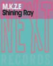 (Euro House) [WEB] M.K.Z.E. - Shining Ray...